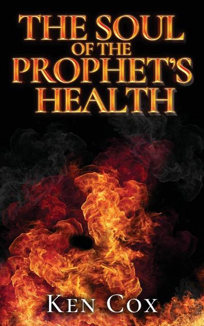 The Soul of The Prophet’s Health
