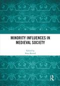 Minority Influences in Medieval Society