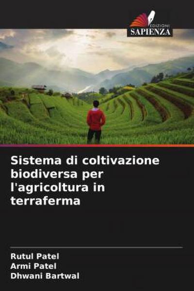 Sistema di coltivazione biodiversa per l’agricoltura in terraferma