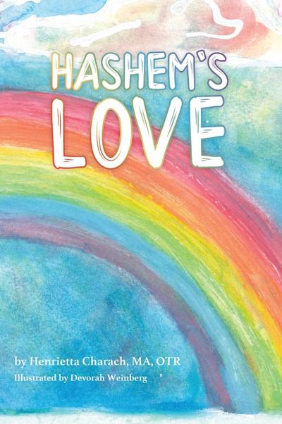 Hashem’s Love