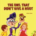 The Owl That Didn’t Give a Hoot