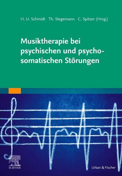 Musiktherapie bei psychischen und psychosomatischen Störungen