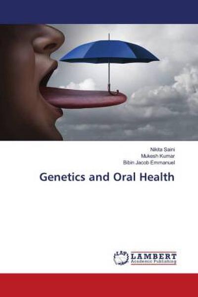 Genetics and Oral Health