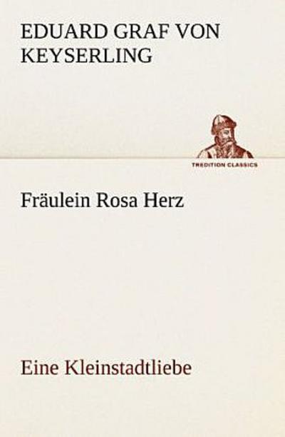 Fräulein Rosa Herz