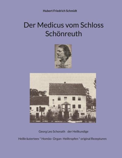 Der Medicus vom Schloss Schönreuth