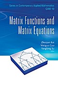 MATRIX FUNCTIONS AND MATRIX EQUATIONS