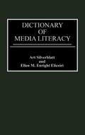 Dictionary of Media Literacy
