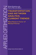 Transportation and Network Analysis: Current Trend
