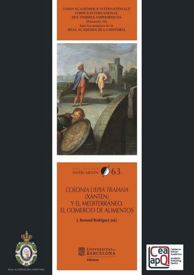 Colonia Ulpia Traiana (Xanten) y el Mediterráneo : el comercio de alimentos
