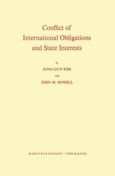 Conflict of International Obligations and State Interests