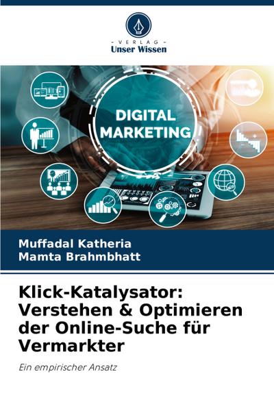 Klick-Katalysator: Verstehen & Optimieren der Online-Suche für Vermarkter
