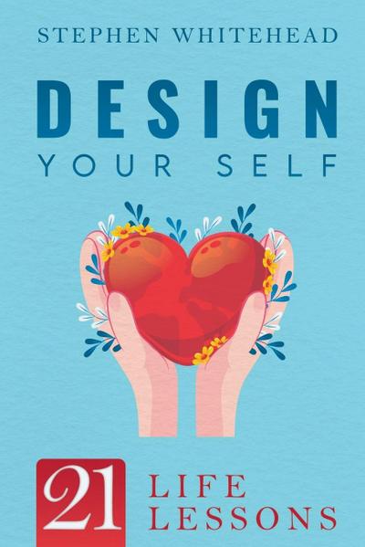 Design Your Self