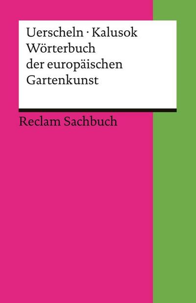 Wörterbuch der europäischen Gartenkunst 