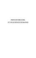 Fernand Braudel et les sciences humaines