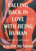 Falling Back in Love with Being Human