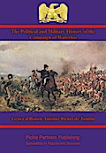 Political and Military History of the Campaign of Waterloo [Illustrated Edition]