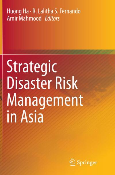 Strategic Disaster Risk Management in Asia