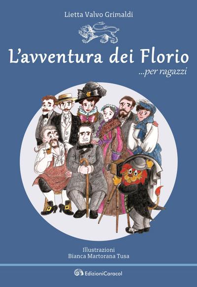L’ avventura dei Florio... per ragazzi