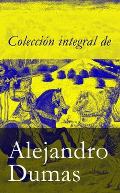 Coleccion integral de Alejandro Dumas