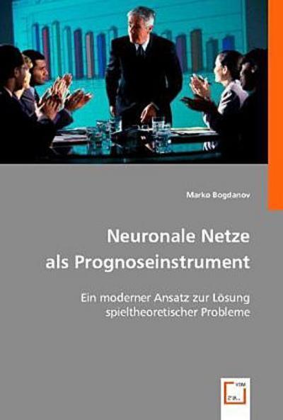 Neuronale Netze als Prognoseinstrument