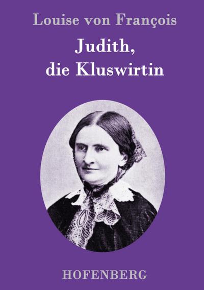 Judith, die Kluswirtin
