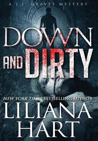 Hart, L: Down and Dirty