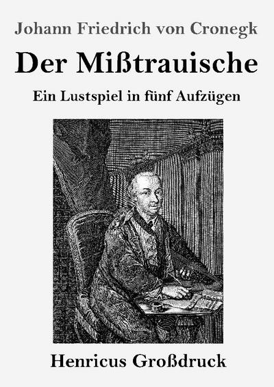 Der Mißtrauische (Großdruck)