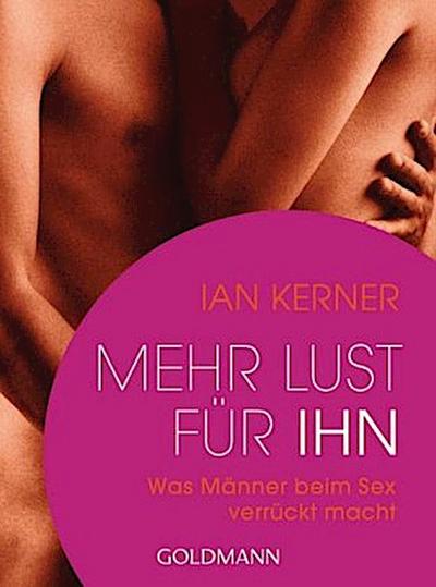 Mehr Lust für ihn