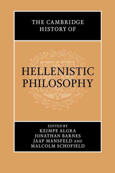 The Cambridge History of Hellenistic Philosophy