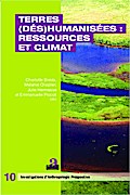 Terres (dés)humanisées : ressources et climat