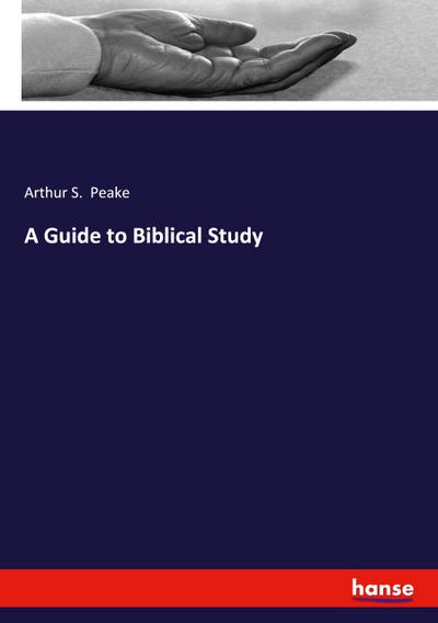 A Guide to Biblical Study