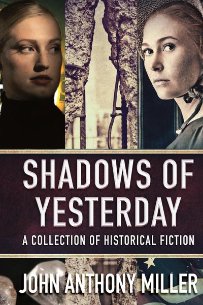 Shadows of Yesterday