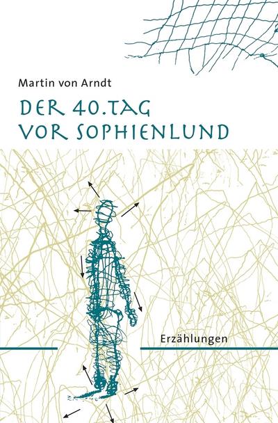Der 40. Tag vor Sophienlund
