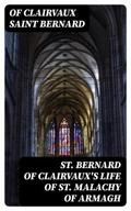 St. Bernard of Clairvaux’s Life of St. Malachy of Armagh