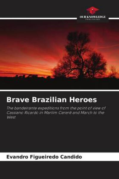 Brave Brazilian Heroes