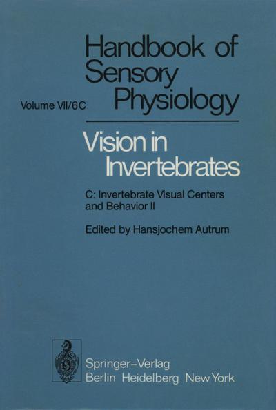 Comparative Physiology and Evolution of Vision in Invertebrates