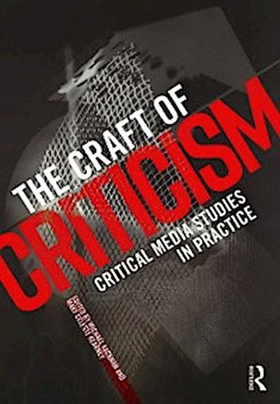 The Craft of Criticism