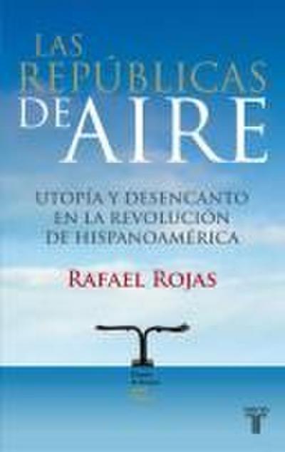 Las repúblicas del aire