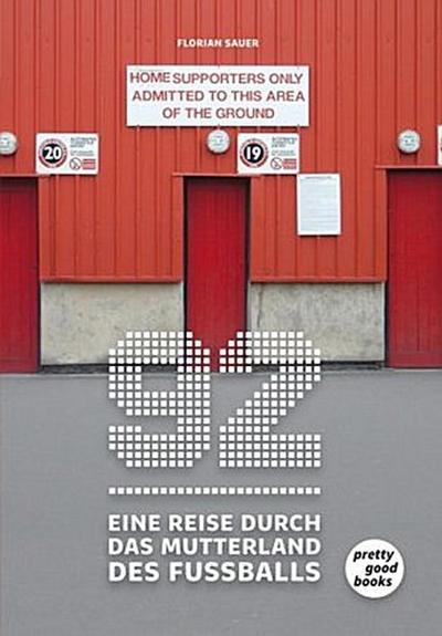 92 - Eine Reise durch das Mutterland des Fußballs