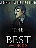 John Masefield: The Best Works