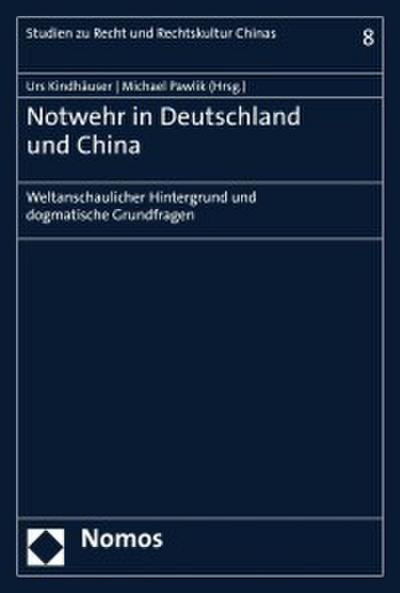 Notwehr in Deutschland und China