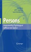 Persons: Understanding Psychological Selfhood and 