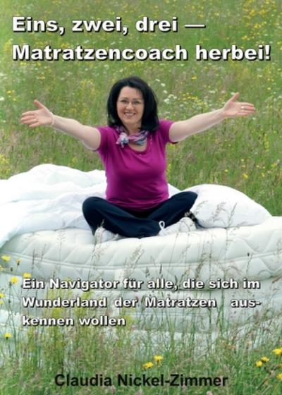 Eins, zwei, drei - Matratzencoach herbei