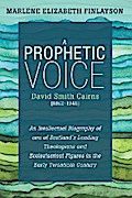 A Prophetic Voice—David Smith Cairns (1862–1946)
