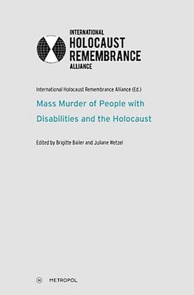 Mass Murder of People with Disabilities and the Holocaust