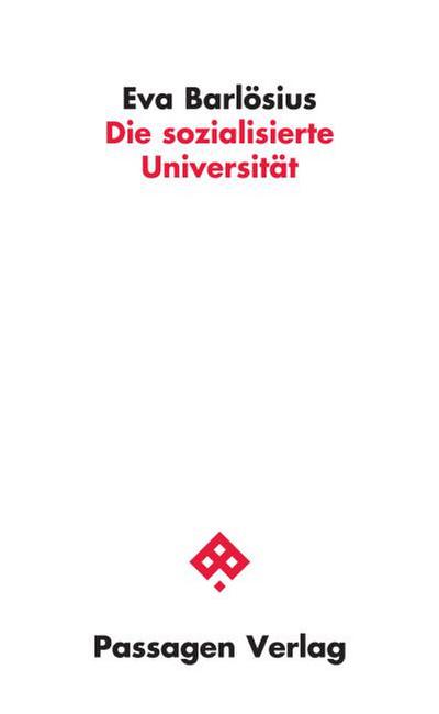 Die sozialisierte Universität