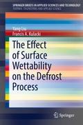 The Effect of Surface Wettability on the Defrost P