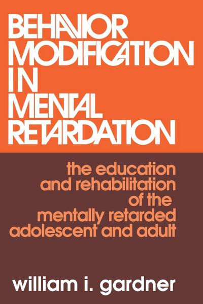 Behavior Modification in Mental Retardation