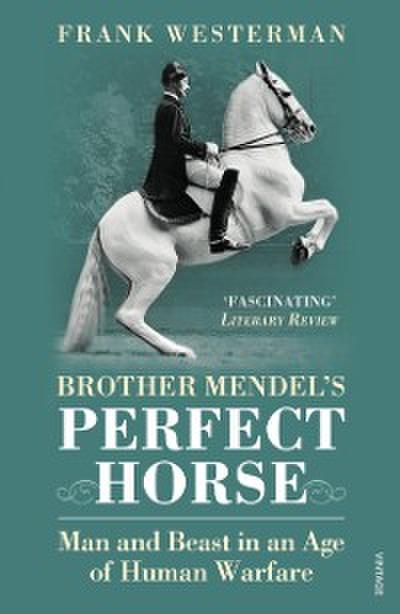 Brother Mendel’s Perfect Horse