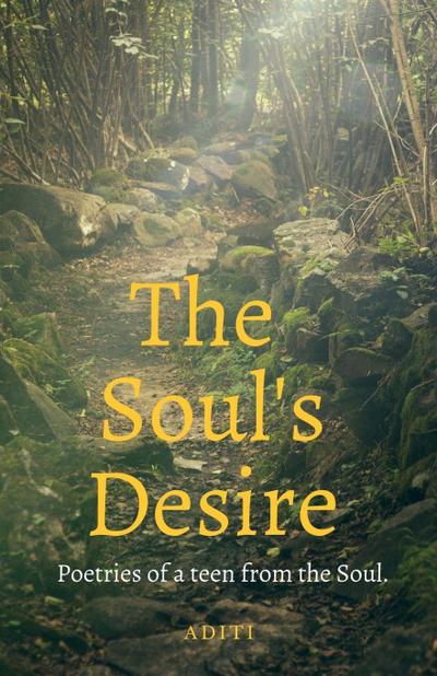 The Soul’s Desire